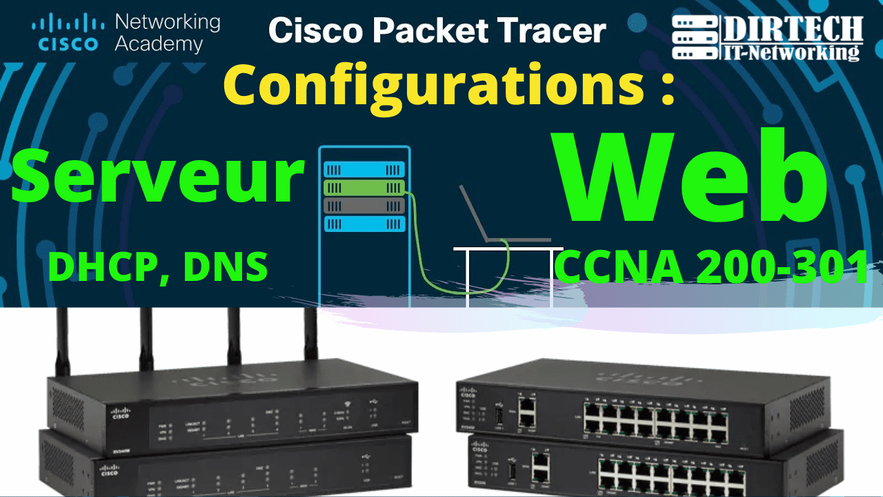 Configurer un serveur WEB avec Cisco Packet Tracer