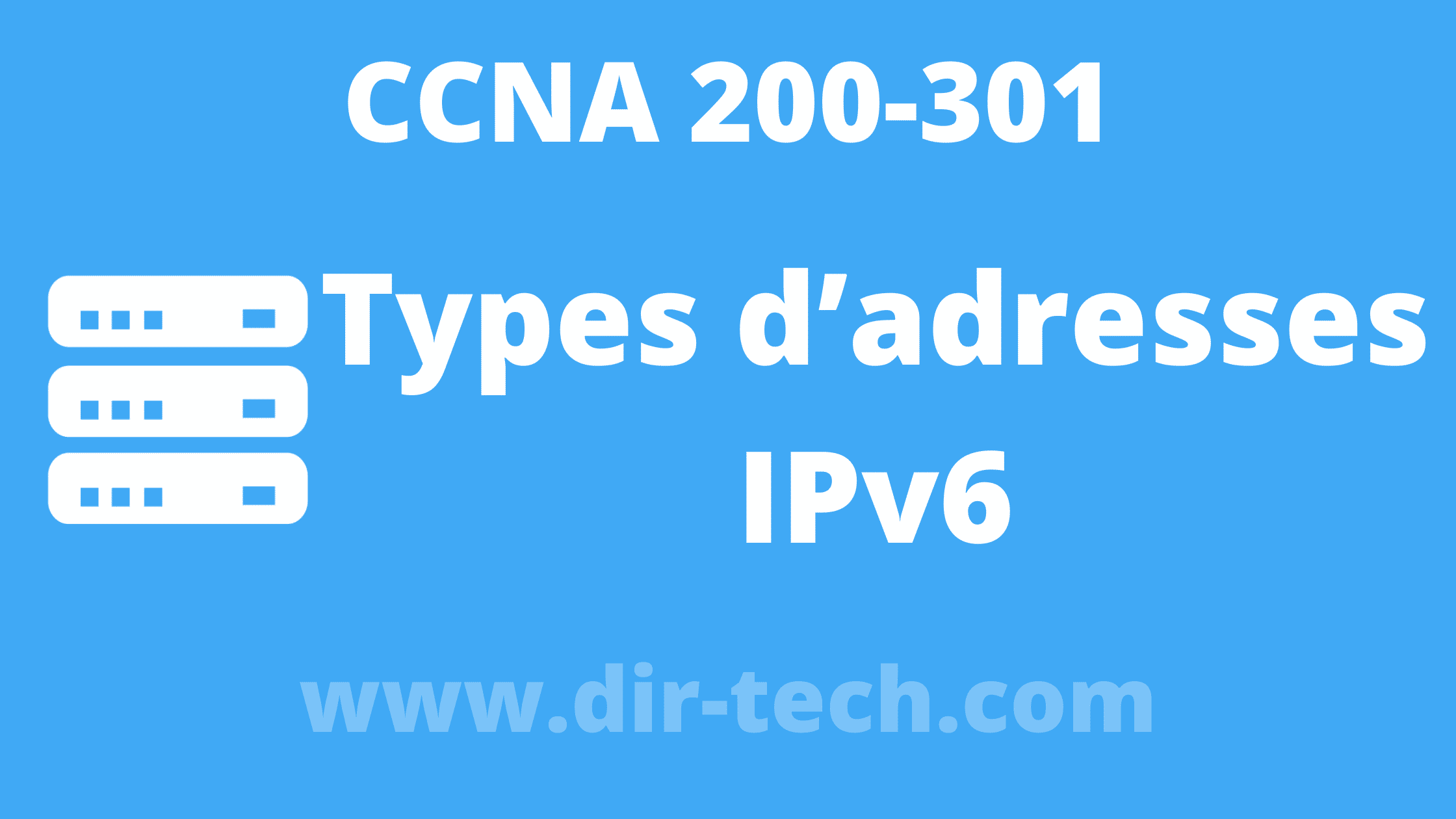 Types d’adresses IPv6