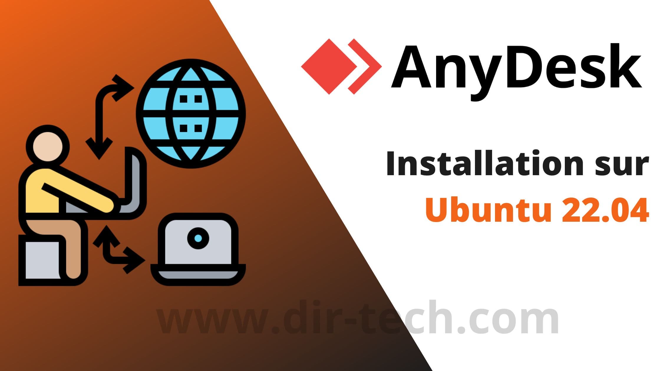 Lire la suite à propos de l’article Comment installer AnyDesk sur Ubuntu 22.04  LTS ?