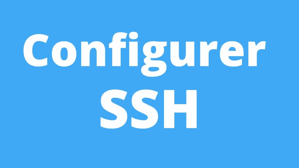 configurer SSH sur un routeur Cisco ?