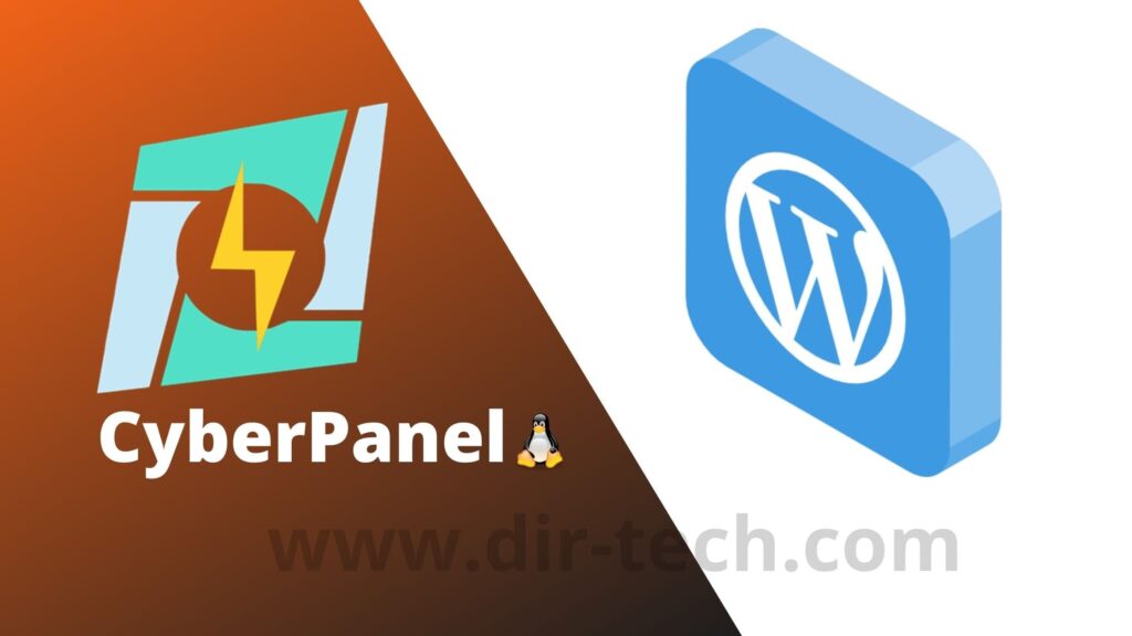 Comment installer WordPress sur CyberPanel en 2 méthodes ?