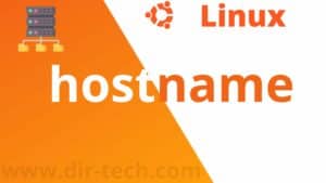 Lire la suite à propos de l’article Comment Changer le hostname d’un Serveur Linux Ubuntu ou Debian ?