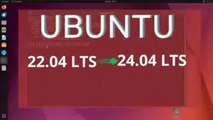 Lire la suite à propos de l’article Mettre à niveau Ubuntu 22.04 LTS vers Ubuntu 24.04 LTS